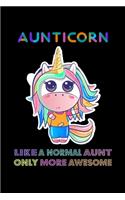 Aunticorn Like a Normal Aunt Only More Awsome