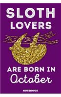 Sloth Lovers Are Born In October