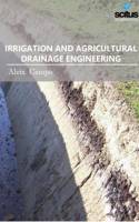 Irrigation and Agricultural Drainage Engineering