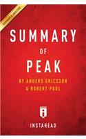 Summary of Peak: By Anders Ericsson and Robert Pool Includes Analysis