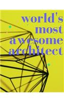world's most awesome architect