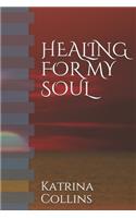Healing for My Soul