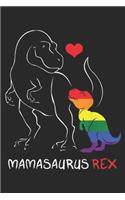 mamaSaurus Rex: Lgbt Mom Saurus Rex Lgbts Mothers Gift Rainbow Journal/Notebook Blank Lined Ruled 6x9 100 Pages