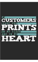 My Customers Leave Paw Prints On My Floor And In My Heart: Notebook A5 Size, 6x9 inches, 120 lined Pages, Paw Prints Dog Groomer Heart Love Grooming