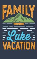 Family Lake Vacation