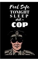 Feel Safe Tonight Sleep With A Cop - Cop Journal