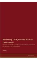 Reversing Your Juvenile Plantar Dermatosis