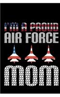 I'm A Proud Air Force Mom