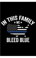 In This Family We Bleed Blue