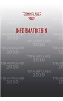 Terminplaner 2020 Informatikerin: Organisator für Beruf und Studium Informatikerin. Terminkalender, Taschenkalender, Wochenplaner, Jahresplaner, Kalender 2019 - 2020 zum Planen und O