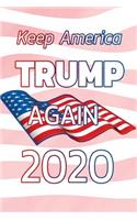 Keep America Trump Again 2020