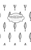 Composition Notebook College Ruled Leaf Pattern