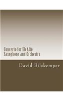 Concerto for Eb Alto Saxophone and Orchestra