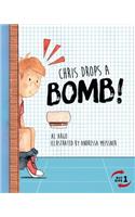 Chris Drops a Bomb!