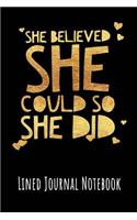 She Believed She Could So She Did