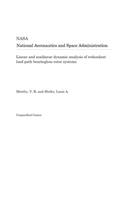 Linear and Nonlinear Dynamic Analysis of Redundant Load Path Bearingless Rotor Systems