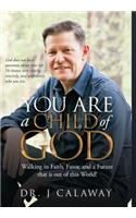 You are a Child of God