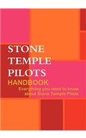 The Stone Temple Pilots Handbook - Everything You Need to Know about Stone Temple Pilots