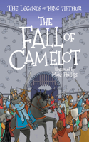 Legends of King Arthur: The Fall of Camelot