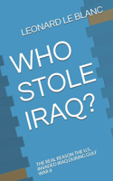Who Stole Iraq?