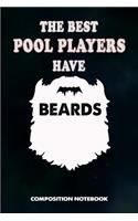 The Best Pool Players Have Beards