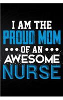 I Am the Proud Mom of an Awesome Nurse