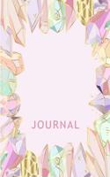 Journal: Beautiful Crystals Theme Lined College Composition College Notebook. Dream Paper Pad Journal of 120 Pages, 6 by 9 Inches.