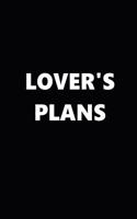 2019 Weekly Planner Lover's Plans Black White 134 Pages: 2019 Planners Calendars Organizers Datebooks Appointment Books Agendas