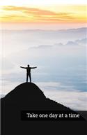 Take One Day at a Time: 6x9 Inch Travel Size 200 Pages Lined Anxiety Manager Planner.