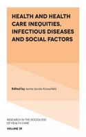 Health and Health Care Inequities, Infectious Diseases and Social Factors