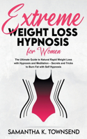 Extreme Weight Loss Hypnosis For Women