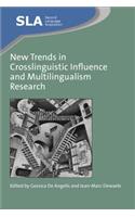 New Trends in Crosslinguistic Influence and Multilingualism Research