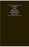 Turkey and Her Arab Neighbours 1953-1958