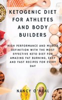 Ketogenic Diet for Athletes and Body Builders