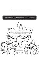 Obsession, Compulsion, Collection