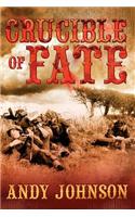 Crucible of Fate