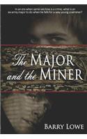 Major and the Miner