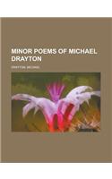 Minor Poems of Michael Drayton