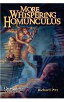 More Whispering Homunculus