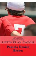 Let's Play Catch