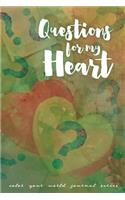 Questions For My Heart