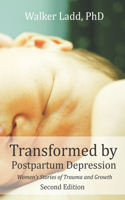 Transformed by Postpartum Depression