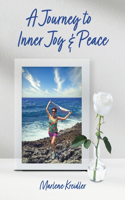 Journey to Inner Joy and Peace