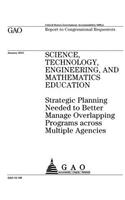 Science, technology, engineering, and mathematics education