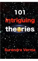 101 intriguing theories