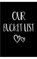 Our Bucket List