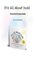 It's All About Bodd Parent Guide
