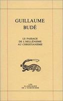 Le Passage de l'Hellenisme Au Christianisme / de Transitu Hellenismi AD Christianismum