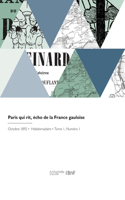 Paris qui rit, écho de la France gauloise