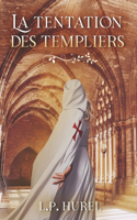 Tentation des Templiers
